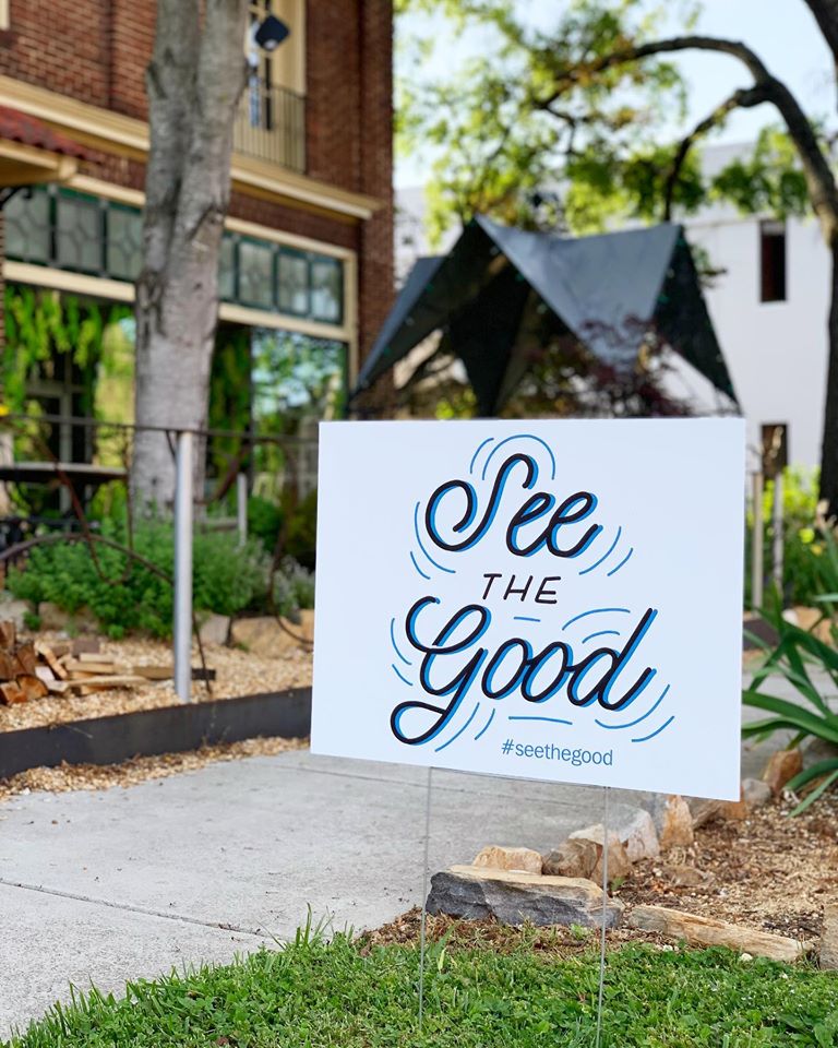 A yard sign that says "See the Good" sits in a High Point yard.